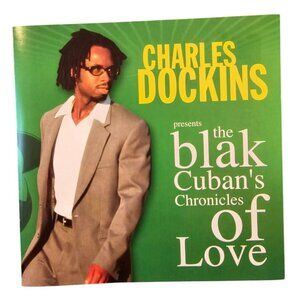 Charles Dockins Presents The Blak Cubans Chronicles Of Love CD Album  37534cd